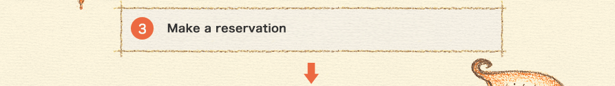 3 Make a reservation 
